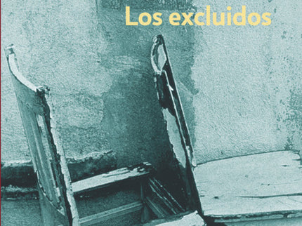 Libro Los Excluidos: En Los excluidos, la autora denuncia la dificultad de la vida sin complejos. En Los excluidos, títu