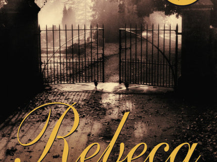 Libro Rebeca: Nadie que conozca la película basada en esta novela ha olvidado la mansión de Manderley. ' Daphne du Mauri