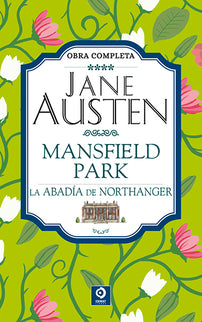 Jane Austen Mansfield Park La Abadía De Northanger