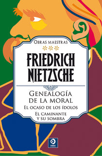 Friedrich Nietzsche Obras Maestras Volumen Iii