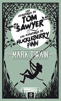 Las Aventuras De Tom Sawyer Alas Aventuras De Huckleberry