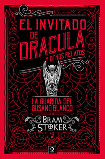 Invitado De Dracula, El;y Otros Relatos;la Guarida Gusano