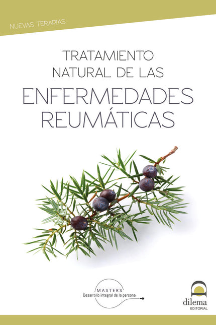 Tratamiento natural de las enfermedades reumáticas - Masters Desarrollo Integral de la Persona - Tapa blanda