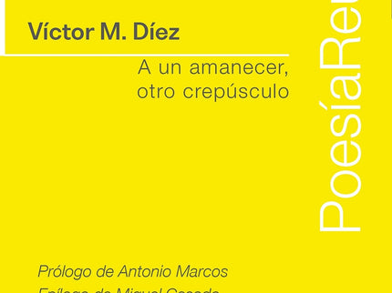 A Un Amanecer, Otro Crepúsculo