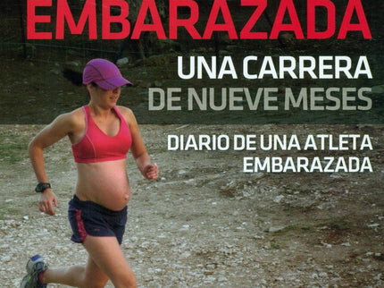 Correr embarazada - María Luisa Baena Reyes - Tapa blanda