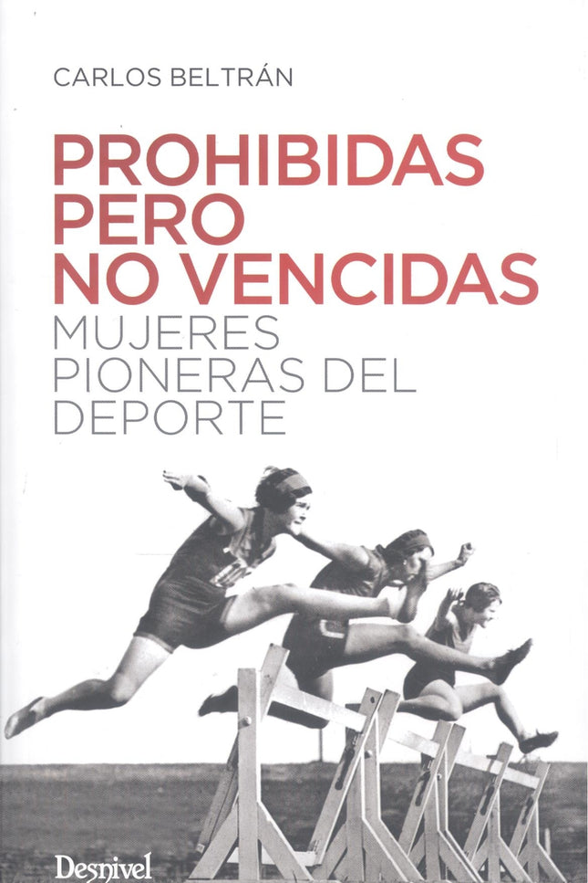 Prohibidas Pero No Vencidas