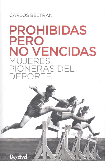 Prohibidas Pero No Vencidas