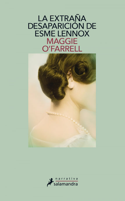 Libro Extraña Desaparicion De Esme Lennox, La: La joven escritora Maggie O'Farrell es una de las voces más sobresaliente