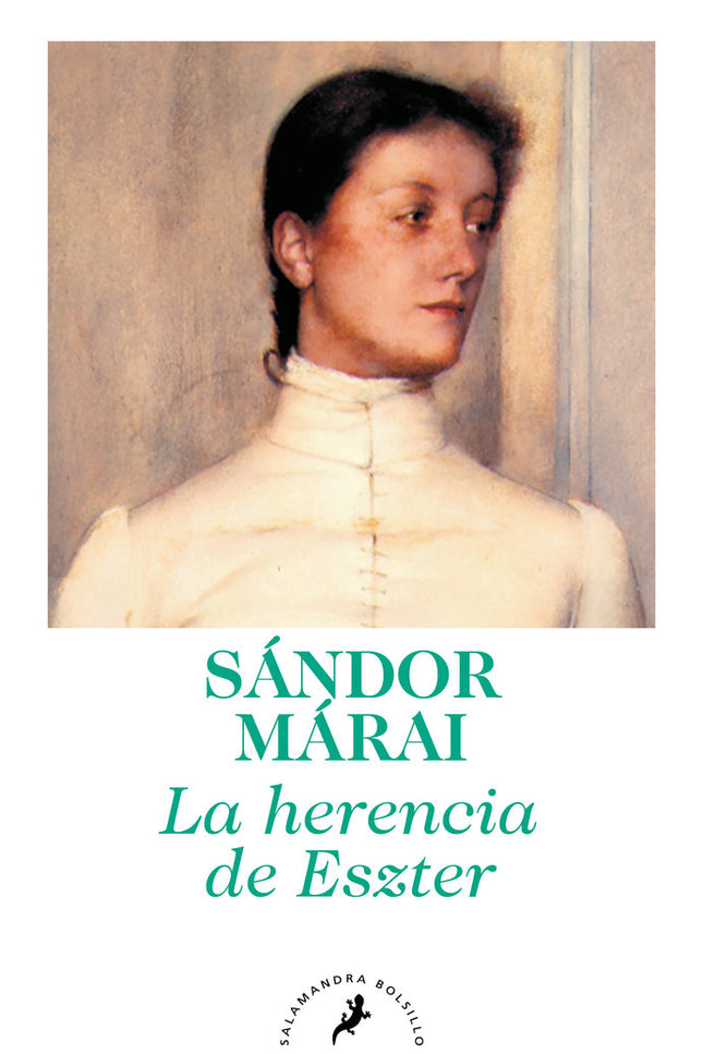 La herencia de Eszter - Sándor Márai - TAPA BLANDA O BOLSILLO