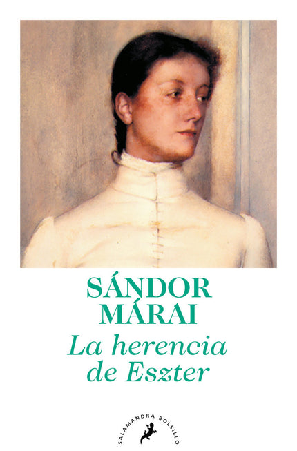 La herencia de Eszter - Sándor Márai - TAPA BLANDA O BOLSILLO