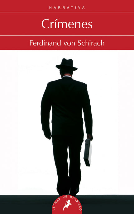 Libro Crimenes: Primera obra literaria del jurista alemán Ferdinand von Schirach, esta serie de relatos basados en su ex