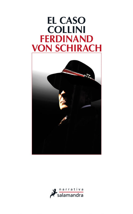 Libro El Caso Collini: Primera novela de Ferdinand von Schirach ùconocido de nuestro público por sus extraordinarios vol