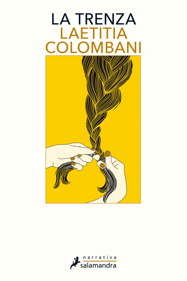 Libro La Trenza: Con cerca de medio millón de ejemplares vendidos en Francia y casi treinta traducciones en curso, La trenza fue uno de los fenómenos editoriales de 2017. En esta narración vibrante y conmovedora, Laetitia Colombani ?guionista, directora y actriz de reconocido prestigio?