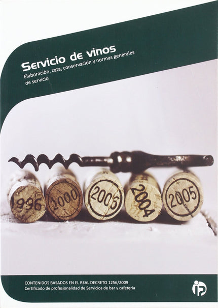 Libro Servicio De Vinos: El mundo del vino está lleno de cualidades organolépticas que un amante de la cultura vitiviníc
