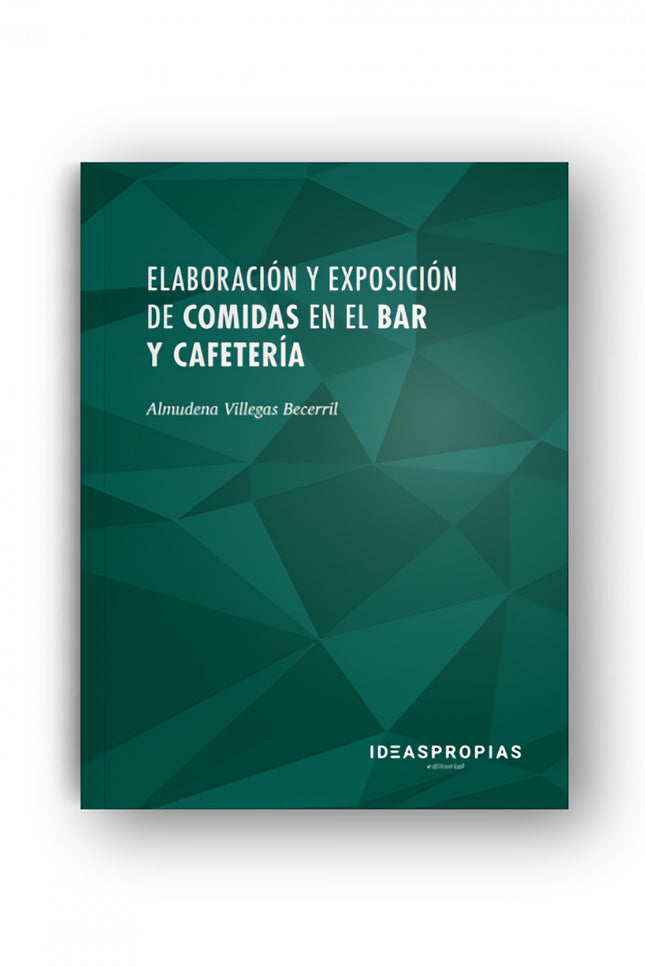 Libro Elaboración Y Exposición De Comidas En El Bar Y Cafetería: Almudena Villegas, autora de esta obra y una de las per