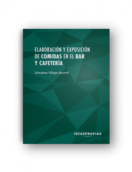 Libro Elaboración Y Exposición De Comidas En El Bar Y Cafetería: Almudena Villegas, autora de esta obra y una de las per