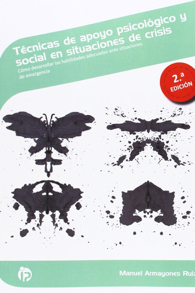 Libro Técnicas Apoyo Psicológico Y Social Situaciones Crisis: Cuidar de las personas que sufren, apoyarlas psicológicame