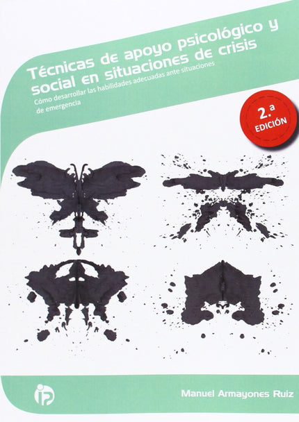 Libro Técnicas Apoyo Psicológico Y Social Situaciones Crisis: Cuidar de las personas que sufren, apoyarlas psicológicame