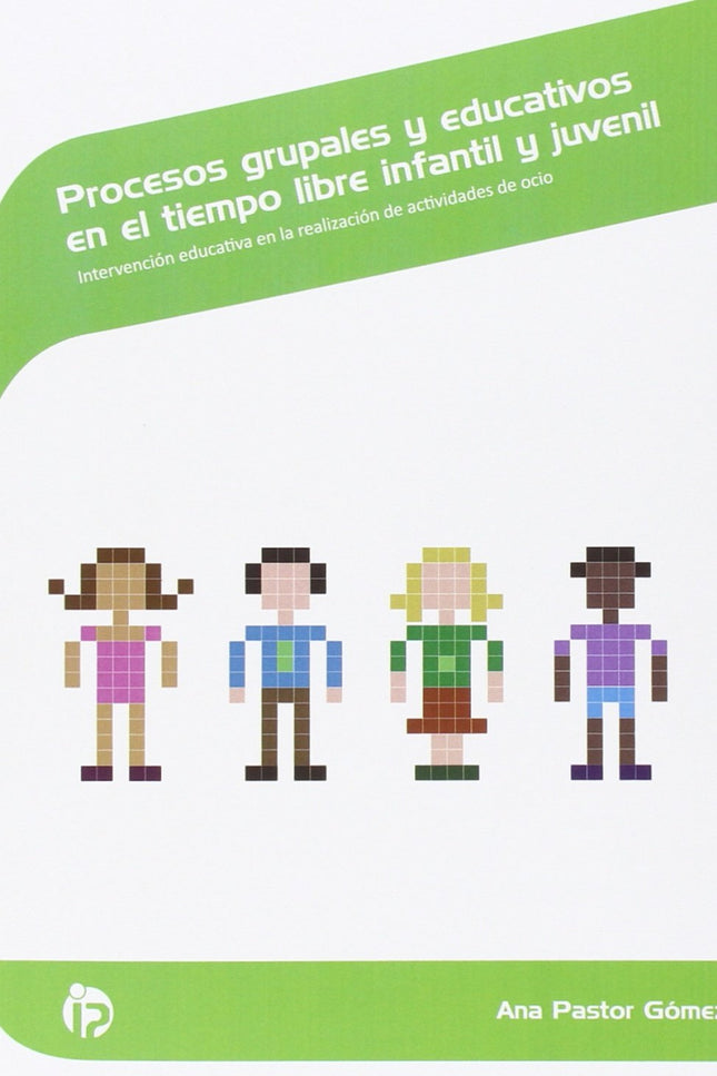 Procesos Grupales Educativos Tiempo Libre Infantil Juvenil