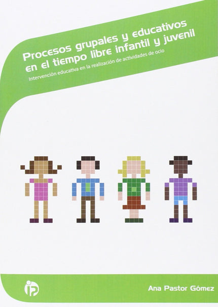 Procesos Grupales Educativos Tiempo Libre Infantil Juvenil
