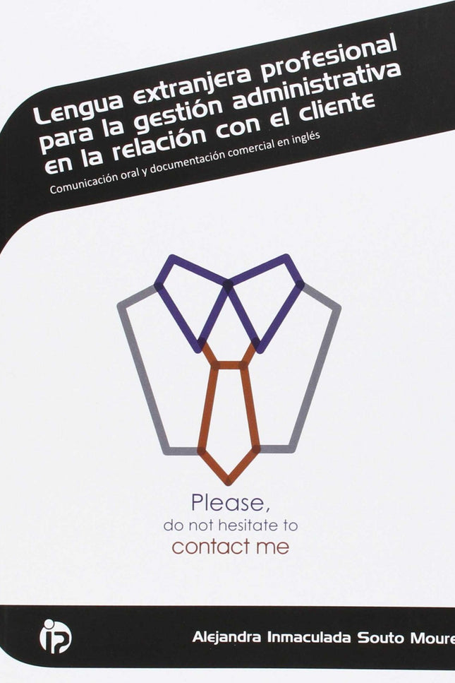 Libro Lengua Extranjera Profesional Gestión Administrativa En La Relación Con El Cliente: El éxito comercial depende del