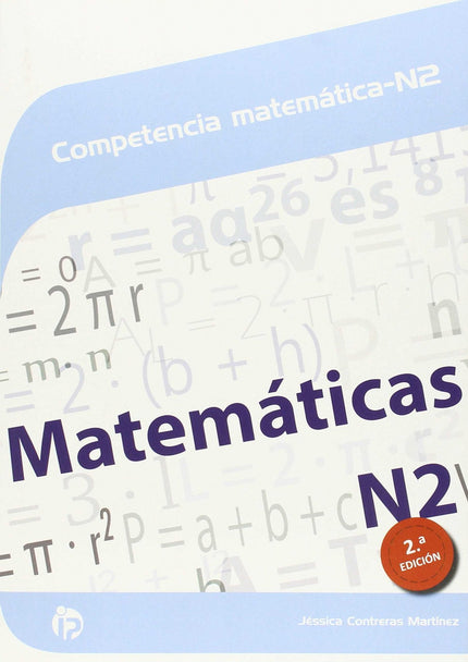 Libro Competencia Matematica Nº2: Desde el origen de los tiempos, las matemáticas han estado presentes en cada aspecto d