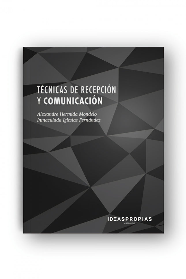 Técnicas De Recepción Y Comunicación