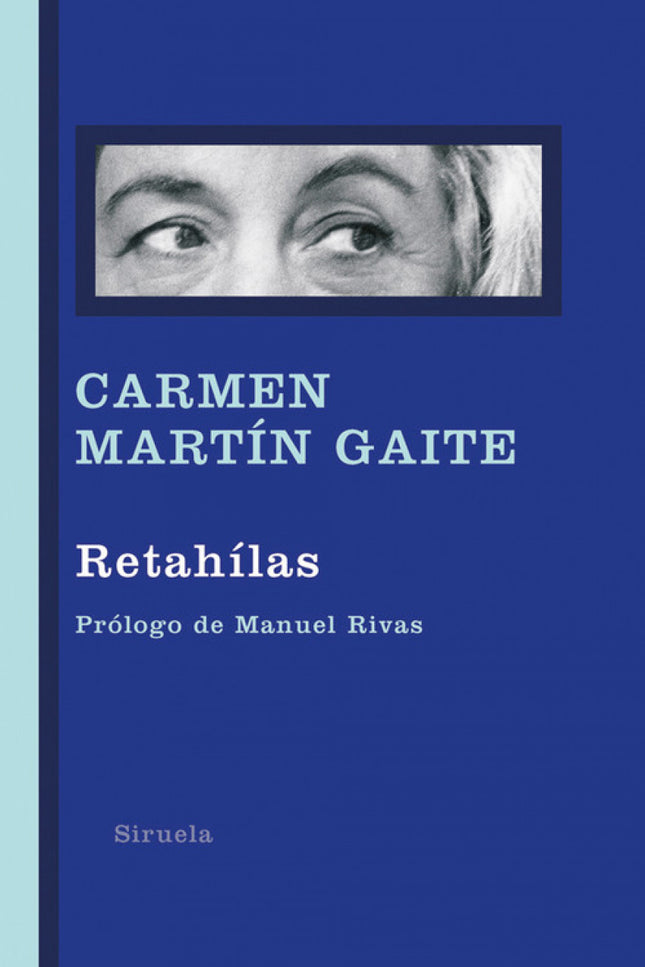 Libro Retahílas: En Retahílas, el viaje que realiza una anciana al pazo familiar para morir, acompañada de su nieta Eula