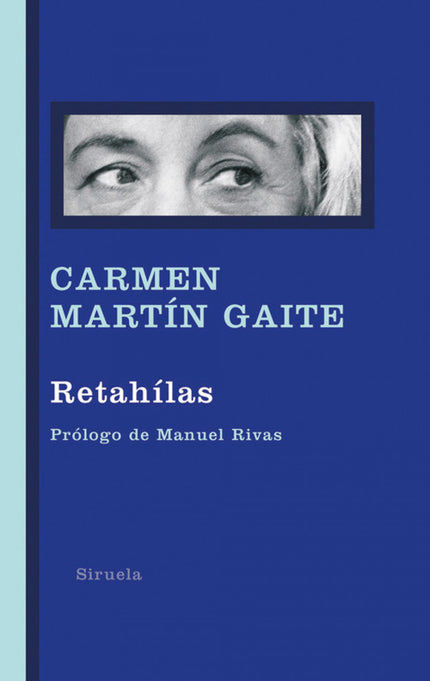Libro Retahílas: En Retahílas, el viaje que realiza una anciana al pazo familiar para morir, acompañada de su nieta Eula