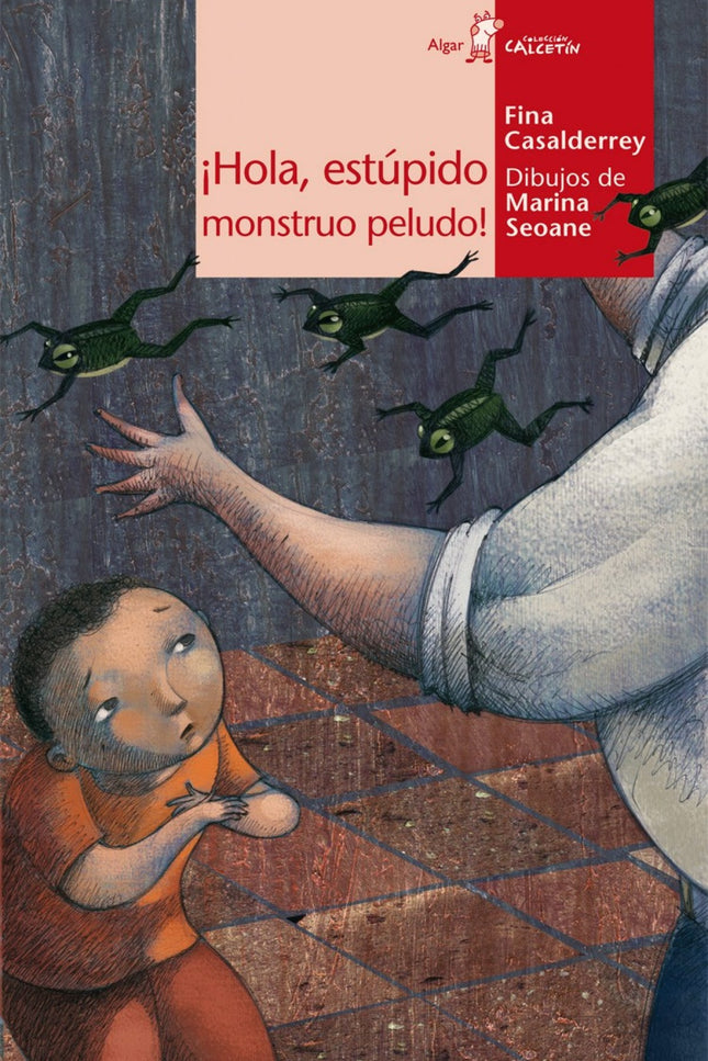 íhola, Estúpido Monstruo Peludo!