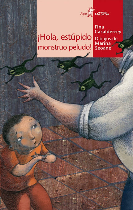 Libro íhola, Estúpido Monstruo Peludo!: Imagina que un día, de repente, tu padre vuelve a casa transformado en un monstr