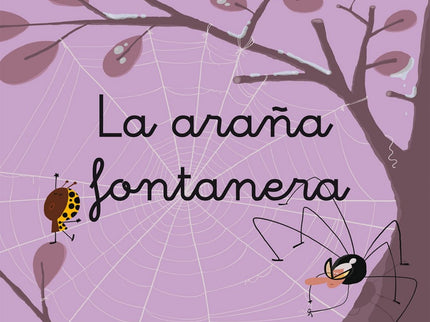 Libro La Araña Fontanera (manuscrita): La mariquita Antoñita se queda atrapada en una telaraña. La araña Pilar se la qui