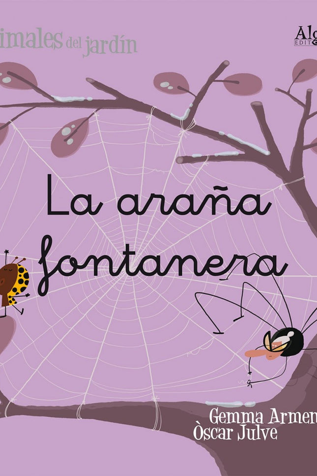 Libro La Araña Fontanera (manuscrita): La mariquita Antoñita se queda atrapada en una telaraña. La araña Pilar se la qui
