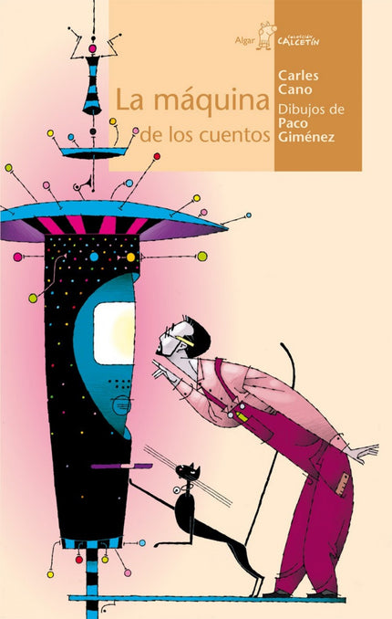 Libro La Maquina De Los Cuentos: Villapoquito es un pueblo pequeño donde nunca pasa nada emocionante. Un día aparece en 