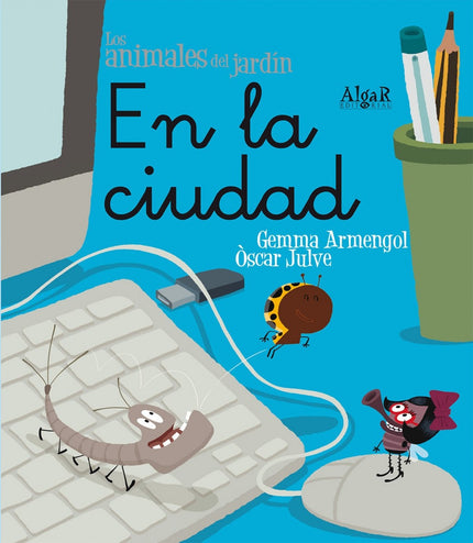Libro En La Ciudad: Llega una nueva aventura de la mariquita Antoñita, la protagonista de esta colección para lectores a
