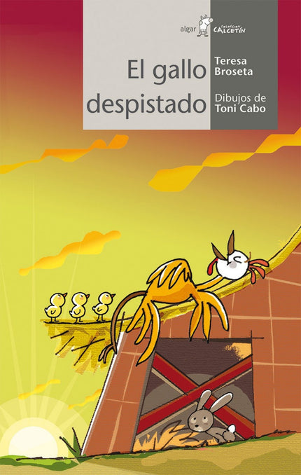Libro El Gallo Despistado: Conoces algún gallo que cante cuando sale la luna y que no diga ni mu cuando sale el sol? Eso