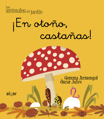 ¡en Otoño Castañas!