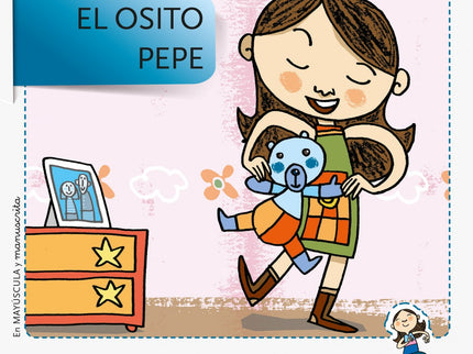 Libro El Osito Pepe: Pepe es mucho más que un peluche. Es el amigo favorito de Paula, con quien puede bailar sin parar y