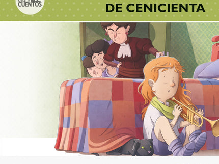 Libro La Trompeta De Cenicienta: ¿Sabes que, en realidad, el príncipe conoció a Cenicienta porque sabía tocar la trompet