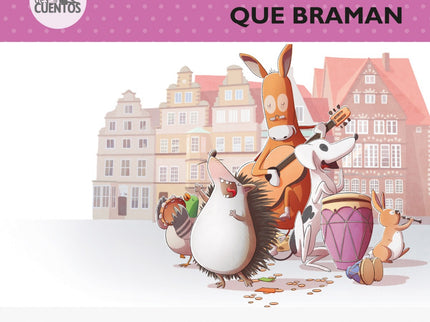 Libro Los Músicos Que Braman: Un burro y un perro flaco se encuentran en Bremen. tienen tanta hambre que se ponen a toca