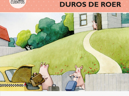 Libro Los Tres Cerditos Duros De Roer: Cuando los tres cerditos cumplen dieciocho años, su madre les dice que es hora de