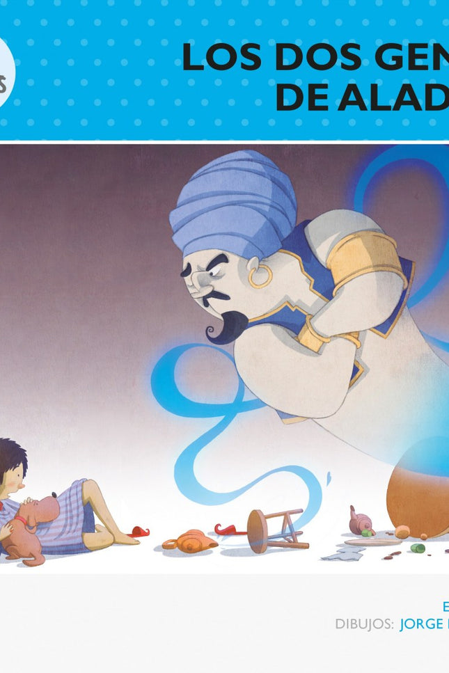 Libro Los Dos Genios De Aladino: Un mago gordo y barbudo se encontró a Aladino en la calle y le pidió que sacara una lám