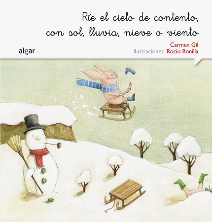 Rie El Cielo De Contento, Con Sol, Lluvia, Nieve O Viento