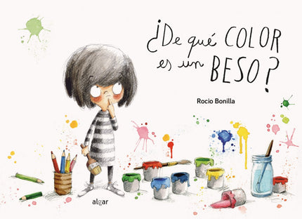Libro ¿de Que Color Es Un Beso?: A Mónica le encanta pintar mil cosas de colores: mariquitas rojas, cielos azules, pláta