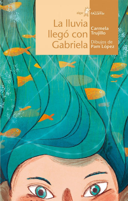 Libro La Lluvia Llegó Con Gabriela: El día que Gabriela llegó a Cerro Seco, todo cambió. Allí vive Miguel con su abuela,