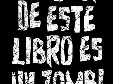 El Autor De Este Libro Es Un Zombi