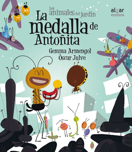 Libro La Medalla Antoñita: íSe inauguran los Juegos Olímpicos del jardín! Atletismo, fútbol, natación? Todos compiten po