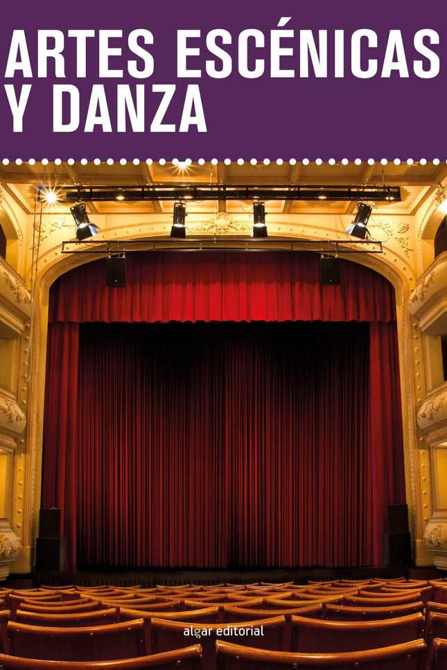 Libro Artes Escénicas Y Danza. Eso: .