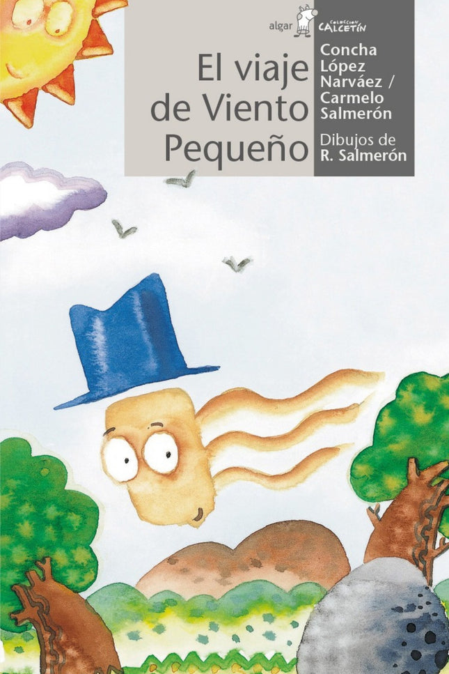 Libro El Viaje De Viento Pequeño: Viento Pequeño quiere ser alguien importante cuando sea mayor. Por eso le pregunta a V