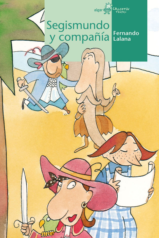 Libro Segismundo Y Compañia: Una pareja de espectadores acude a ver una obra de teatro por equivocación. Tras insistir u